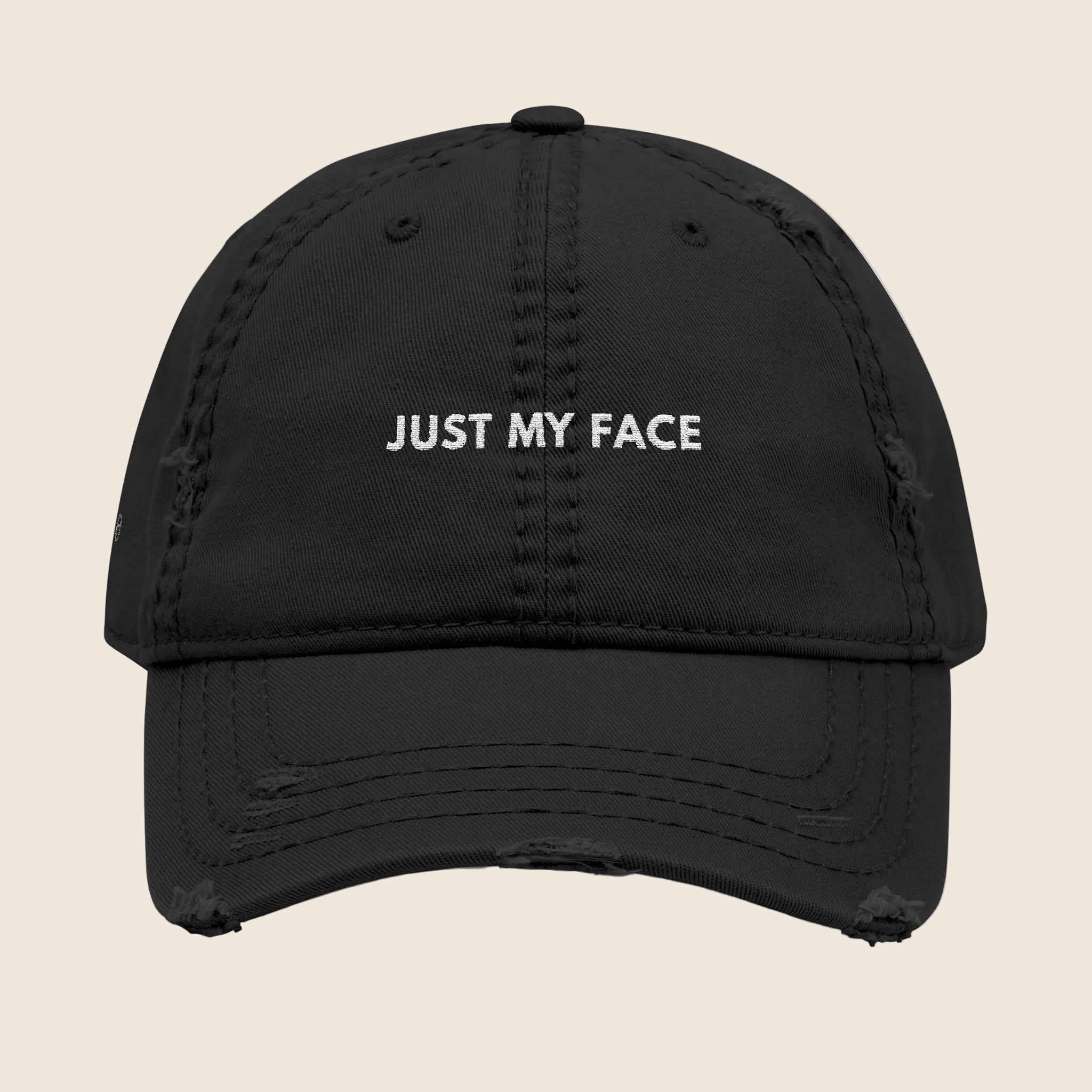 The Just My Face Hat