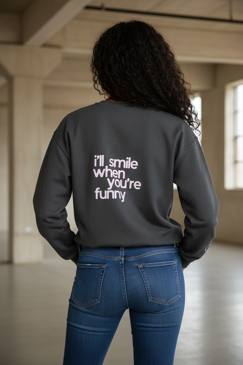 When You're Funny Crewneck